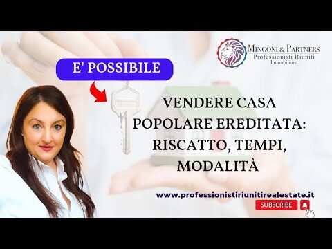 Riscatto Casa Popolare: Costi e Vantaggi