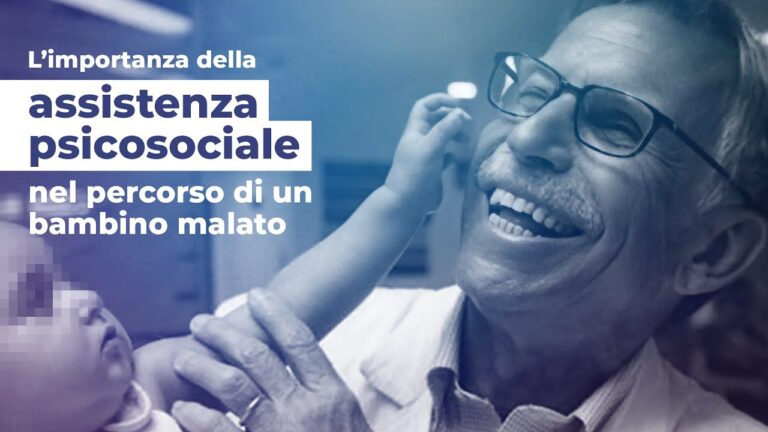 L’importanza dell’assistenza psicosociale nel percorso di un bambino malato