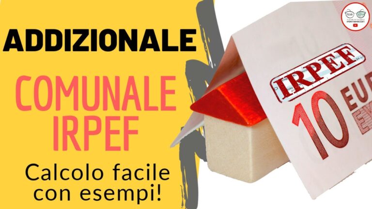 Addizionale Comunale IRPEF: Guida Completa