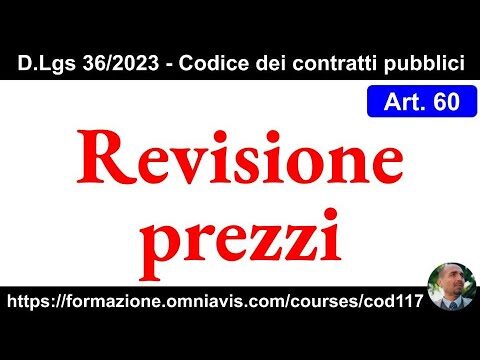 Guida alla Revisione dei Prezzi secondo il D.Lgs 36/2023