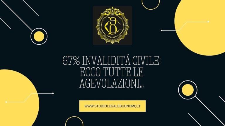 Guida all’Invalidit&agrave; 67-99: Diritti e Vantaggi
